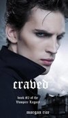 Craved (Book #2 of the Vampire Legacy)