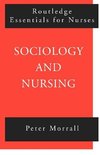 Morrall, P: Sociology and Nursing