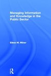 Milner, E: Managing Information and Knowledge in the Public