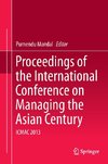 Proceedings of the International Conference on Managing the Asian Century