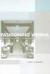 Stewart, J: Fashioning Vienna