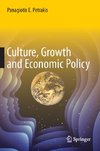 Culture, Growth and Economic Policy