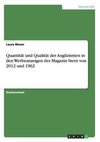 Quantität und Qualität der Anglizismen in den Werbeanzeigen des Magazin Stern von 2012 und 1962