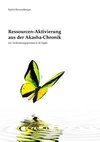 Ressourcen-Aktivierung aus der Akasha-Chronik