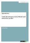 Soziale Beziehungen, sozialer Wandel und Gesundheit im Alter