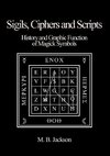 Sigils, Ciphers and Scripts