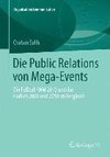 Die Public Relations von Mega-Events