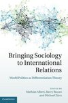 Albert, M: Bringing Sociology to International Relations