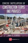 Concise Encyclopedia of Construction Terms and Phrases