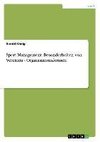 Sport-Management. Besonderheiten von Vereinen - Organisationsformen