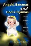 Angels, Bananas and God's Pajamas