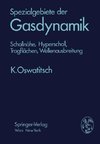 Spezialgebiete der Gasdynamik