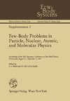 Few-Body Problems in Particle, Nuclear, Atomic, and Molecular Physics