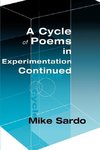 A Cycle of Poems in Experimention Continued