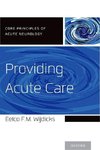 Wijdicks, E: Providing Acute Care