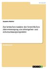 Zur kritischen Analyse der betrieblichen Altersversorgung aus Arbeitgeber- und Arbeitnehmerperspektive