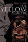 The Yellow Martyrs