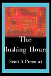 The Rushing Hours