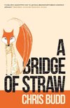 A Bridge of Straw