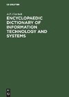 Encyclopaedic Dictionary of Information Technology and Systems