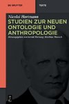 Hartmann, N: Studien zur Neuen Ontologie und Anthropologie