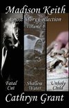 Madison Keith Ghost Story Collection - Volume 1 (Suburban Noir Ghost Stories)