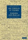 Six Temples at Thebes, Naqada and Ballas