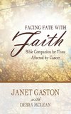 Facing Fate with Faith