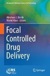 Focal Controlled Drug Delivery