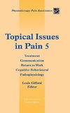 Topical Issues in Pain 5