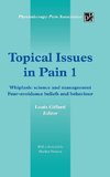 Topical Issues in Pain 1