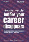 Things to Do...Before Your Career Disappears