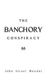 The Banchory Conspiracy