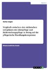 Vergleich zwischen den sächsischen Lehrplänen der Altenpflege und Heilerziehungspflege in Bezug auf die pflegerische Handlungskompetenz