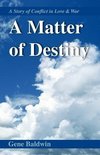 A Matter of Destiny