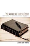 The Gospel as Conversation