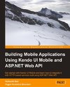 Building Mobile Applications Using Kendo Ui Mobile and ASP.Net Web API