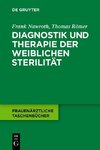 Diagnostik und Therapie der weiblichen Sterilität