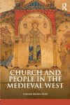 Church and People in the Medieval West, 900-1200