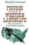 Stevenson, E: Figures in a Western Landscape