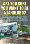 Are You Sure You Want to Be a Landlord?