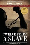 Twelve Years a Slave - Enhanced Edition by Dr. Sue Eakin Based on a Lifetime Project. New Info, Images, Maps