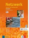 Netzwerk B1. Kursbuch mit DVD und 2 Audio-CDs
