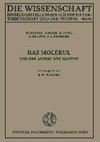 Das Molekül und der Aufbau der Materie