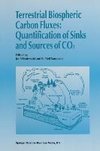 Terrestrial Biospheric Carbon Fluxes Quantification of Sinks and Sources of CO2