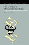 The Economics of Managing Biotechnologies