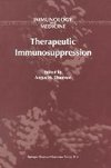 Therapeutic Immunosuppression