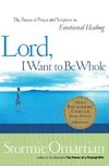 Lord, I Want to Be Whole