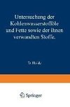 Untersuchung der Kohlenwasserstofföle und Fette sowie der ihnen verwandten Stoffe