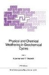 Physical and Chemical Weathering in Geochemical Cycles